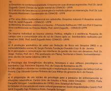 Será realizado, entre os dias 16 e 25 de agosto de 2016 o evento chamado: A clínica em desastres: sofrimento, identidades coletivas e as sincronias na intervenção.
O evento é promovido pelo Centro de Apoio Científico em Desastres - CENACID, da Universidade Federal do Paraná e conta com o apoio do CEPED/PR.